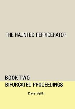 The Haunted Refrigerator