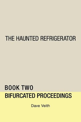 The Haunted Refrigerator