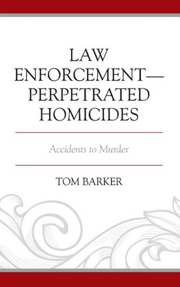 Law Enforcement-Perpetrated Homicides