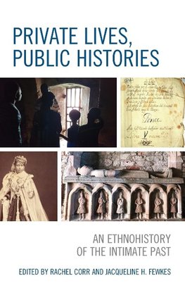 Private Lives, Public Histories