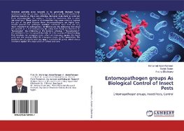 Entomopathogen groups As Biological Control of Insect Pests