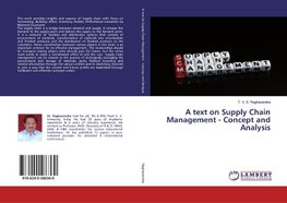 A text on Supply Chain Management - Concept and Analysis