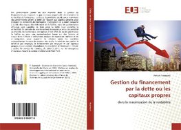 Gestion du financement par la dette ou les capitaux propres