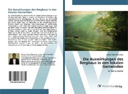 Die Auswirkungen des Bergbaus in den lokalen Gemeinden