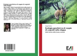 Ecologia geochimica di coppie di ungulati nella steppa