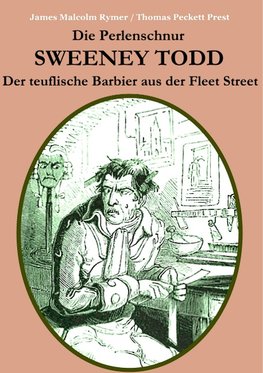 Die Perlenschnur oder: Sweeney Todd, der teuflische Barbier aus der Fleet Street