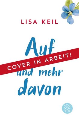 Auf und mehr davon