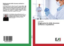 Miglioramento della sicurezza sanitaria e ospedaliera