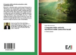 L'impatto delle attività estrattive nelle comunità locali