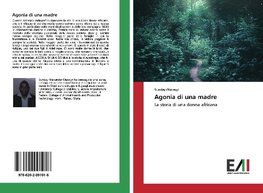 Agonia di una madre