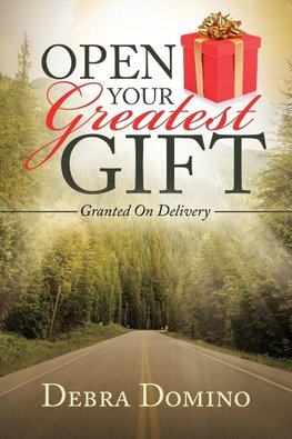 Open Your Greatest Gift