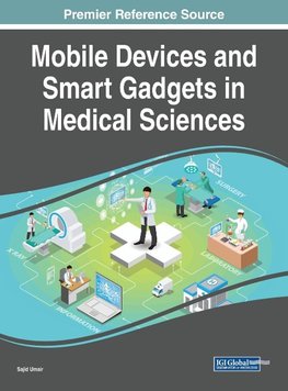 Mobile Devices and Smart Gadgets in Medical Sciences