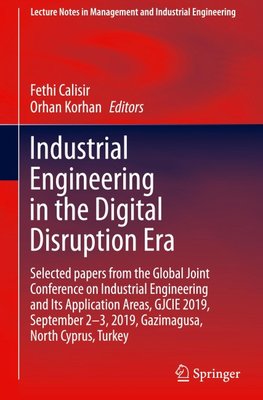 Industrial Engineering in the Digital Disruption Era