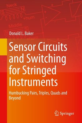 Sensor Circuits and Switching for Stringed Instruments