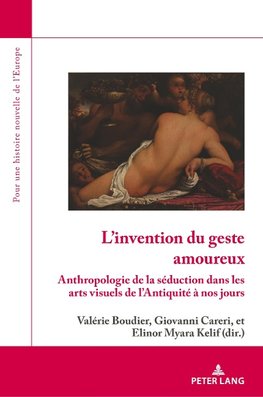 L'invention du geste amoureux