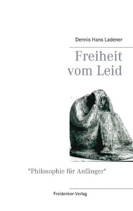 Freiheit vom Leid