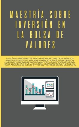 Maestría sobre inversión en la bolsa de valores