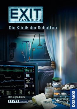 EXIT - Das Buch: Die Klinik der Schatten