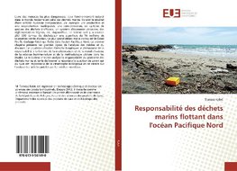 Responsabilité des déchets marins flottant dans l'océan Pacifique Nord