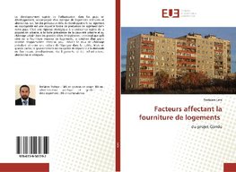 Facteurs affectant la fourniture de logements