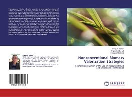 Nonconventional Biomass Valorization Strategies