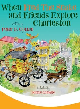 When Fred the Snake and Friends Explore Charleston