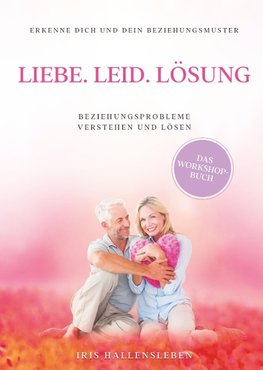 Liebe . Leid . Lösung