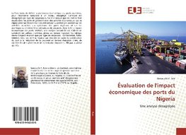 Évaluation de l'impact économique des ports du Nigeria