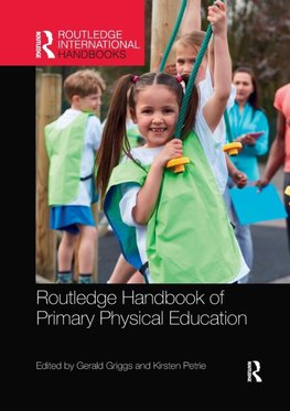 Routledge Handbook of Primary Physical Education