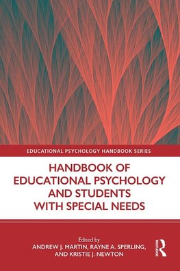 Handbook of Educational Psychology and Students with Special Needs