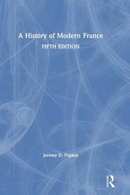 A History of Modern France