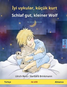 Iyi uykular, küçük kurt - Schlaf gut, kleiner Wolf (Türkçe - Almanca)