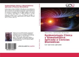 Epidemiología Clínica y Bioestadística aplicada a Ciencias Biomédicas