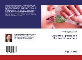 Cleft of lip - palate and therapeutic approach