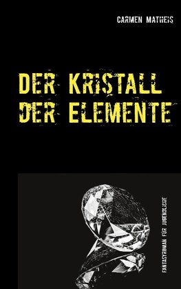 Der Kristall der Elemente