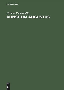 Kunst um Augustus