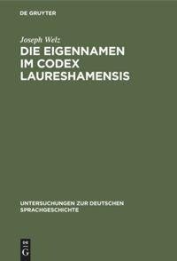 Die Eigennamen im Codex Laureshamensis