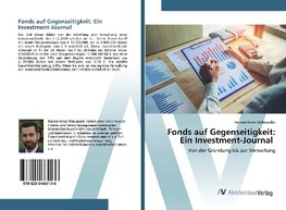 Fonds auf Gegenseitigkeit: Ein Investment-Journal