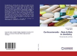 Corticosteroids - Role & Bids in dentistry