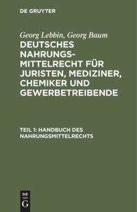 Handbuch des Nahrungsmittelrechts