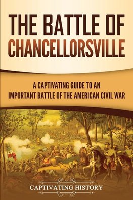 The Battle of Chancellorsville