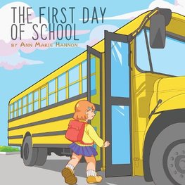 The First Day of School