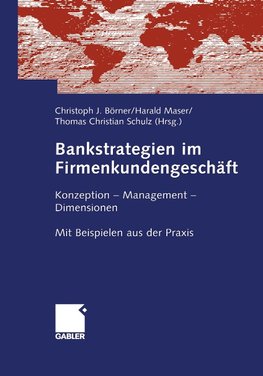 Bankstrategien im Firmenkundengeschäft