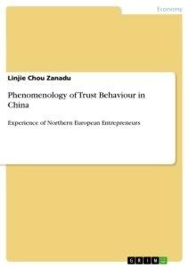 Phenomenology of Trust Behaviour in China