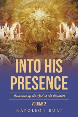 Into His Presence, Volume 2