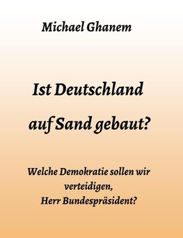 Ist Deutschland auf Sand gebaut?