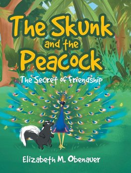 The Skunk and the Peacock