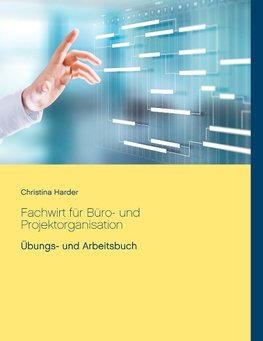 Fachwirt für Büro- und Projektorganisation