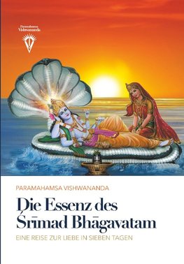 Die Essenz des Srimad Bhagavatam