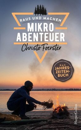 Mikroabenteuer - Das Jahreszeitenbuch